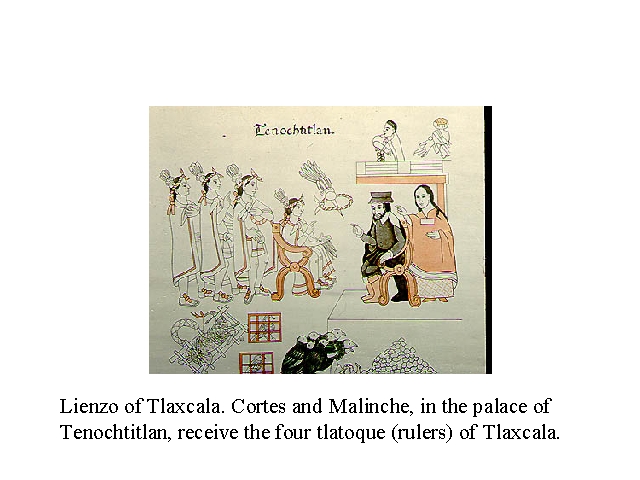 Lienzo of Tlaxcala. Cortez and Malinche, in the palace of Tenochtitlan, receive the four tlatoque (rulers) of Tlaxcala..jpg